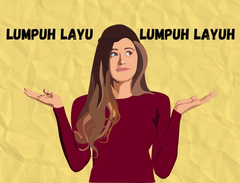 Mana Penulisan yang Benar: Lumpuh Layu atau Lumpuh Layuh?